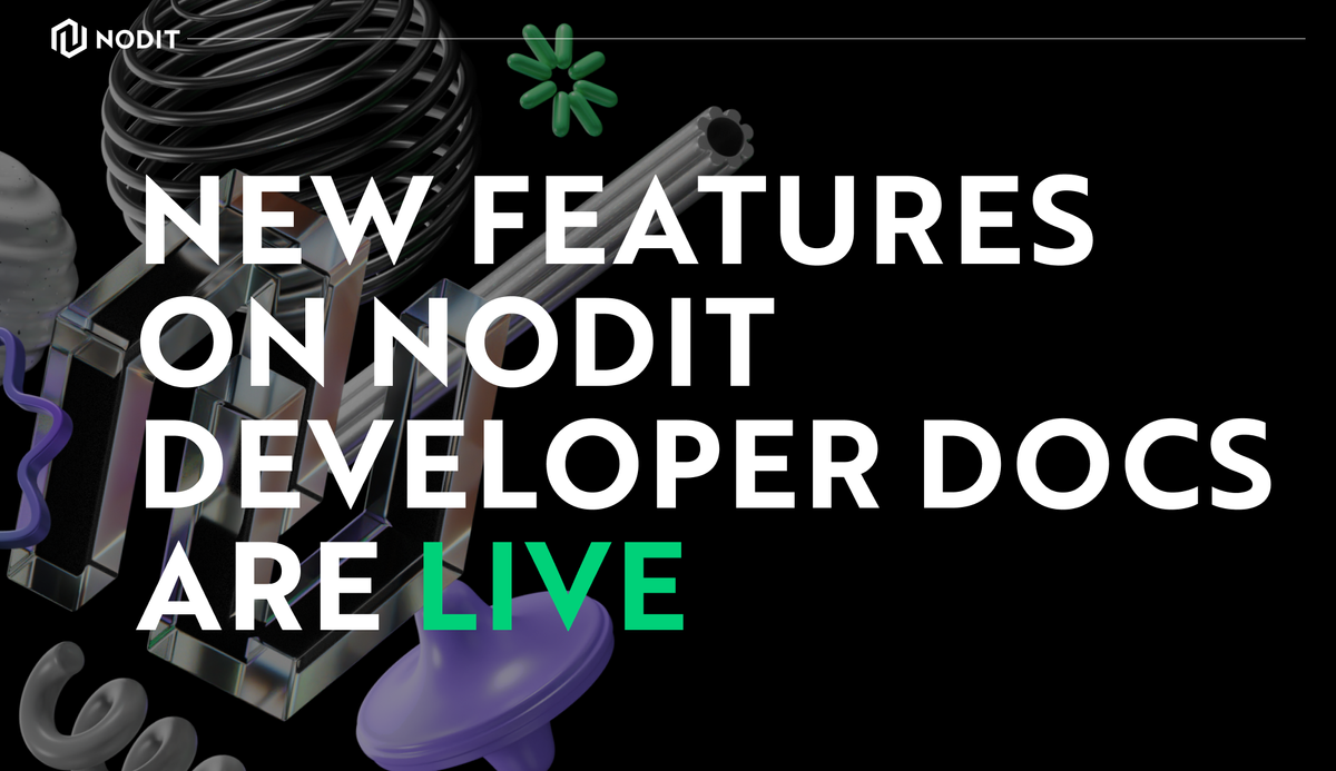 New Features on Nodit Developer Docs Are Live: Key Updates You Need to Know